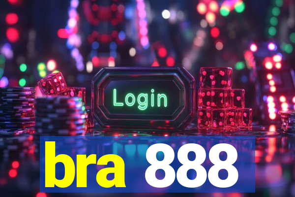 bra 888